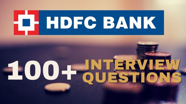 100+ HDFC Bank Interview Questions