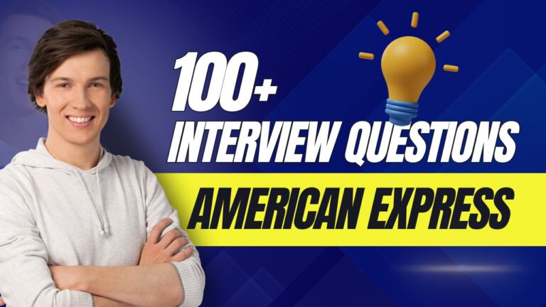 100 Interview Questions for Job at American Express: Essential Guide for Aspiring Applicants