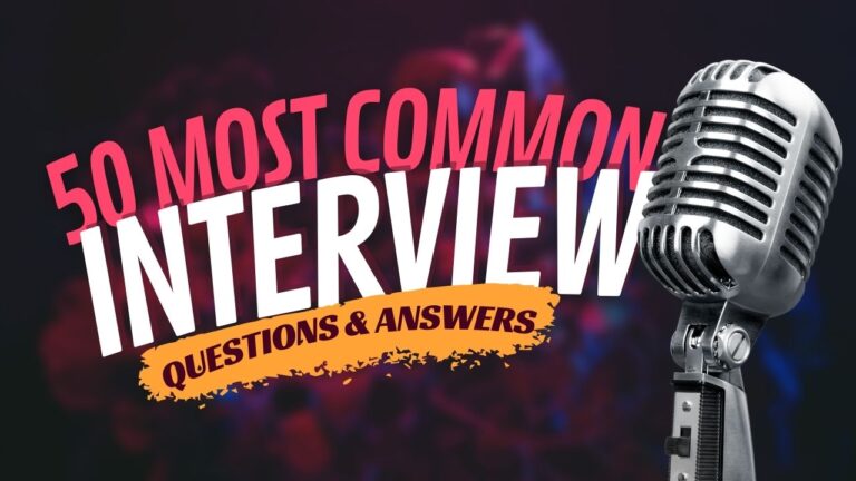 50 Common Job Interview Questions: Crack Your Next Interview