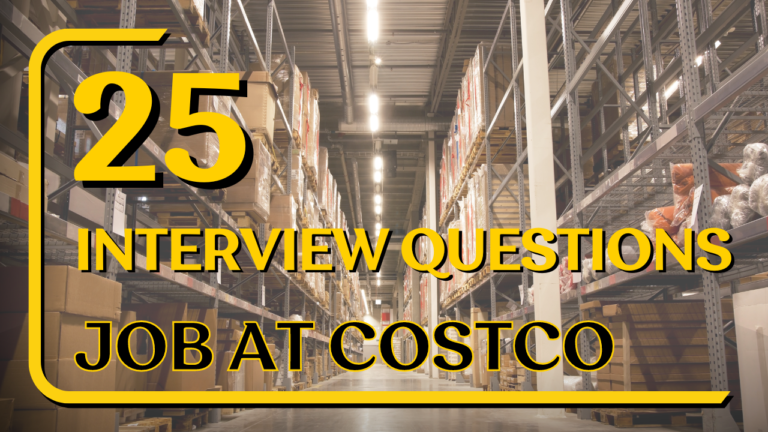 25 Interview Questions for Job at Costco: Insights for Success