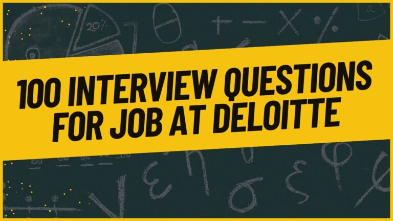 100 Interview Questions for Job at Deloitte: Essential Guide