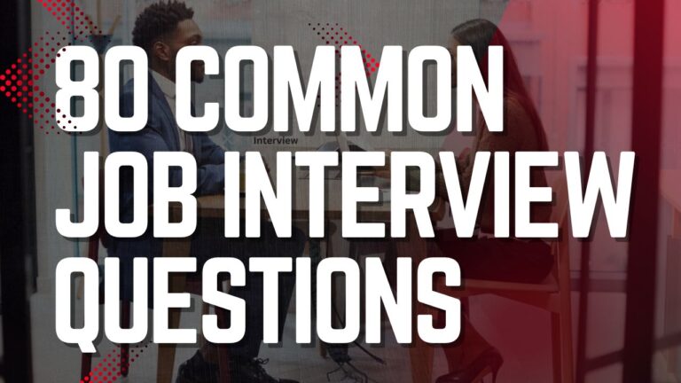 80 Common Job Interview Questions: Master Your Responses